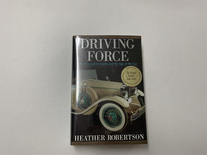 Driving Force: The McLaughlin Family and the Age of the Car